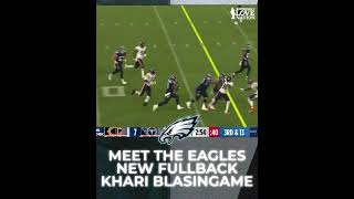 Meet the Eagles NEW FULLBACK Khari Blasingame LOL funny name tho he gonna be blasin up the YDS [upl. by Fabozzi]