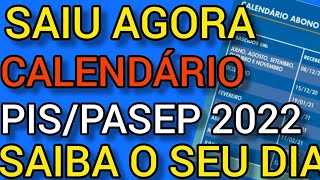 PIS PASEP 2022 Saiu Agora CALENDÁRIO Saiba Seu Dia de Sacar o Abono Salarial Pis Novo Valor veja [upl. by Beghtol]