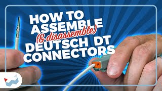 How to Assemble amp Disassemble Deutsch DT Connectors [upl. by Ernesta]