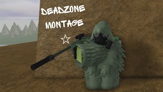 Deadzone ☆  Roblox Montage [upl. by Auqinimod900]