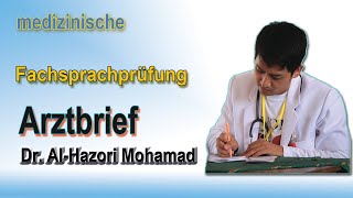 Arztbrief  gute Sätze التقرير الطبي ، جمل جاهزة تساعدك [upl. by Trisa]