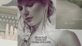 Down Bad  Taylor Swift [upl. by Lizzie962]