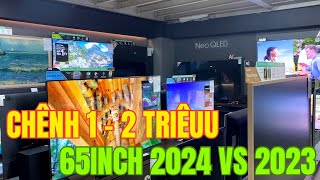 Tivi Samsung 65 inch đời 2024 vs 2023  GIÁ CHÊNH 1  2 TRIỆU  Tuấn Long Review [upl. by Ermine]