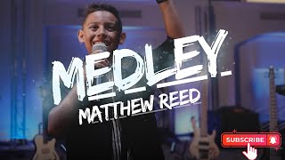 Medley  Grande y Fuerte Libre soy  Matthew Reed [upl. by Annawoj736]