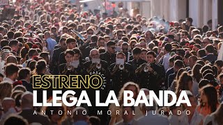 ESTRENO 2024  quotLlega la Bandaquot Antonio Moral Jurado [upl. by Auqenet]