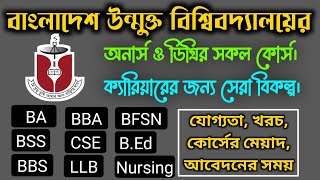 BOU Honours and degree all courses  BOU BA BSS  LLB In BOU  BOU CSE  BBA In BOU  BOU Nursing [upl. by Nosreip]