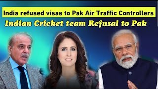 India Refused to give Visa to Pak Air Traffic Controllers also refused to play cricket in Pakistan [upl. by Omland]