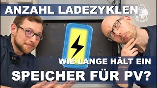 Stromspeicher Lebensdauer Wie lange hält ein Speicher Wie viele Ladezyklen schafft eine Batterie [upl. by Iznil]