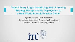 Type2 Fuzzy Logic based Linguistic Pursuing Strategy Design [upl. by Clorinde591]