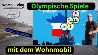 Olympische Spiele mit dem Wohnmobil Die Anfahrt nach Paris Übernachten auf Camping Car Park [upl. by Ettenhoj612]