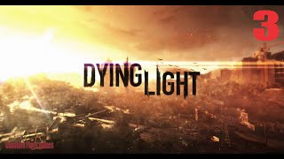 Dying Light Playthrough Part 3 No Commentary [upl. by Nairolf]