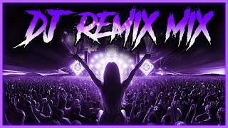 DJ REMIX 2024  Mashups amp Remixes of Popular Songs 2025  DJ Disco Remix Club Music Songs Mix 2024 [upl. by Reisch]