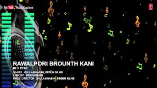 Official  Rawalpori Brounth Kani Full HD Song  TSeries Kashmiri Music  Ghulam Hasan [upl. by Lachus]