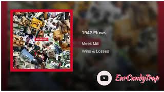 Meek Mill  1942 Flows Official Audio [upl. by Territus153]