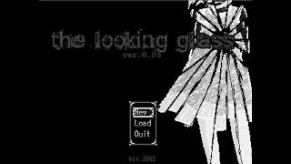 The Looking Glass  Title Screen [upl. by Diego]