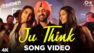 Diljit Dosanjh  JU THINK Song Video  Ambarsariya  Navneet  Monica  Punjabi Superhit Songs [upl. by Enaywd]