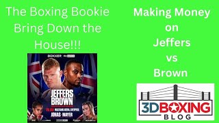 MAKE MONEY with the Boxing Bookie on Mark Jeffers vs Germaine Brown [upl. by Nonnek972]