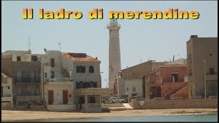 quotIl Ladro Di Merendinequot La Sicilia dei quotLuoghi del Commissario Montalbanoquot [upl. by Batish]