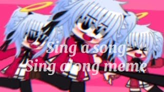 Sing a song sing alongMemeGachaFtDokuroChanBludgeoning AngelWarningB1lood Flashing [upl. by Nytsyrk]