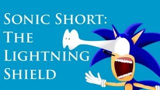 Sonic Short The Lightning Shield [upl. by Anwahsak]