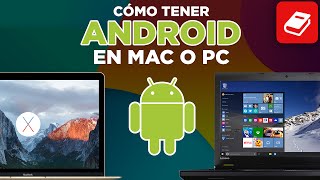 Cómo TENER ANDROID en MAC ó PC GRATIS [upl. by Siana]