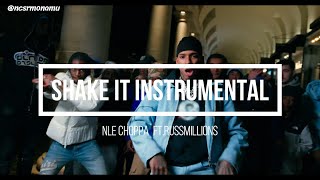 NLE Choppa  Shake It ftRussMillions INSTRUMENTAL Best on youtube [upl. by Annil]