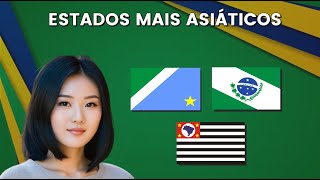 ESTADOS MAIS ASIÁTICOS DO BRASIL Censo IBGE [upl. by Jerrilyn]