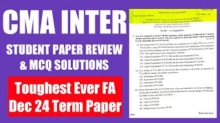 CMA Inter Dec 2024 FA Paper Review  Toughest Accounts Paper amp CMA Inter Accounts MCQ Solutions [upl. by Avery]