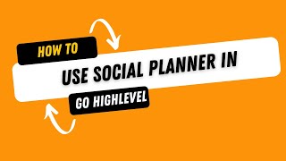 How To Use Social Planner In Go High Level 2024 [upl. by Cordle65]