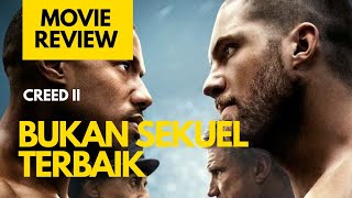 Review CREED II 2018 Indonesia  Michael B Jordan Sylvester Stallone [upl. by Marje808]