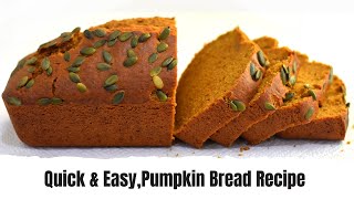 Easy Pumpkin Bread Recipe  How to make pumpkin bread  Best Pumpkin Bread Recipe [upl. by Grosberg]