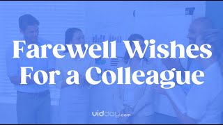 Farewell Wishes for a Colleague [upl. by Farrand]