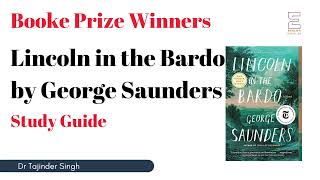 Lincoln in the Bardo by George Saunders  Booker Prize  Study Guide  UGC NTA English [upl. by Abebi399]