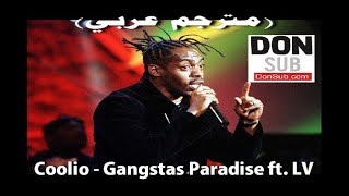 Coolio  Gangstas Paradise ft LV‬‏ مترجم عربي Live donsubcom [upl. by Viki]