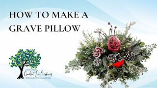 How to Make a Grave Pillow [upl. by Erastus443]