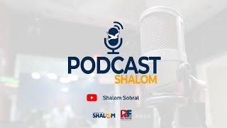 PODCAST SHALOM 464  Namoro  Como fazer a escolha certa  José William e Naiara  040624 [upl. by Whatley]