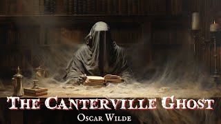 The Canterville Ghost by Oscar Wilde audiobook [upl. by Cloutman]