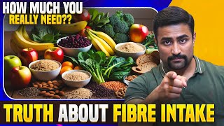 Truth about Fibre intake  are you eating enough [upl. by Labanna975]