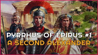 Pyrrhus of Epirus 1 A Second Alexander Hard  AoE2ROR Campaigns [upl. by Noiramed827]