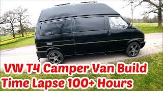 VW T4 Camper Van Build Time Lapse  100 Hours In 12 Minutes [upl. by Iztim]