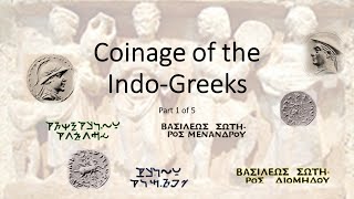 Coinage of the Indo Greeks Part 1 [upl. by Aushoj]