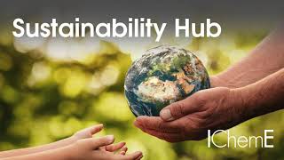 IChemE Sustainability Hub  An introduction [upl. by Ellezig578]