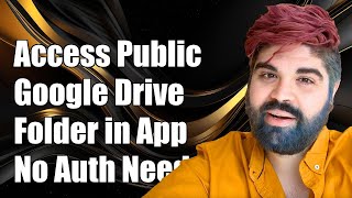 Access Public Google Drive Folder in Android App Without Authentication [upl. by Losiram]