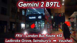 FRV  London Bus Route 452  Ladbroke Grove Sainsburys Vauxhall [upl. by Tecil]