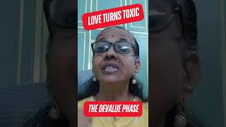 The Devalue Phase When Love Turns Toxic thrivewithmallika devalue selfworth breakthecycle [upl. by Lepp903]