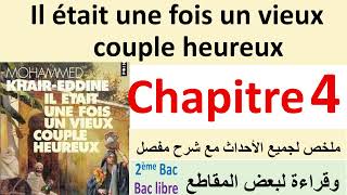 il était une fois un vieux couple heureux  chapitre 4 2bac et baclibre [upl. by Arlene958]