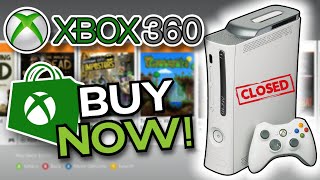 Buy These Now Over 200 Xbox 360 Games Before the Store Closes [upl. by Siouxie]