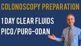 Colonoscopy Prep Tips  1 Day Clear Fluids and Picosalax or PurgOdan with Dr Moran [upl. by Ajay]