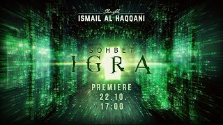 Sohbet Igra  Šeyh Ismail Al Haqqani [upl. by Nnaaihtnyc554]