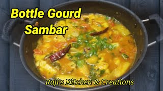 Bottle Gourd Sambar RecipeSorekai Sambar RecipeSorakaya Sambar [upl. by Lotta]